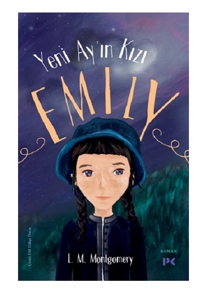 Yeni Ay’ın Kızı Emily