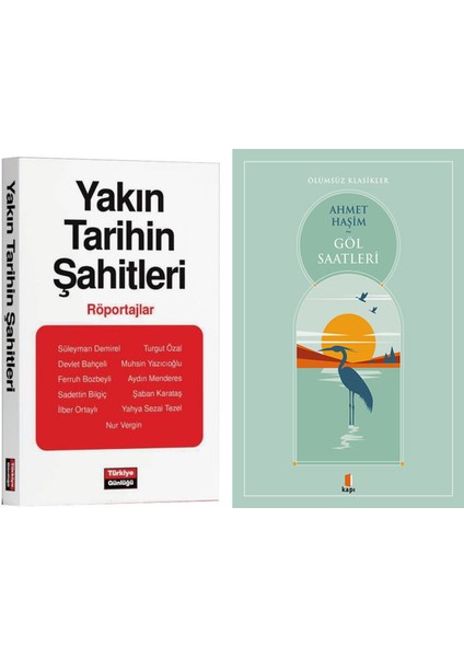 Yakın Tarihin Şahitleri - Röportajlar + Göl Saatleri