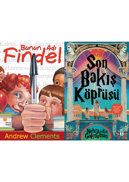 Bunun Adı Findel (Andrew Clements) ve Son Bakış Köprüsü (Nehir Aydın Gökduman)