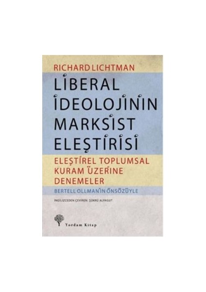 Liberal Ideolojinin Marksist Eleştirisi
