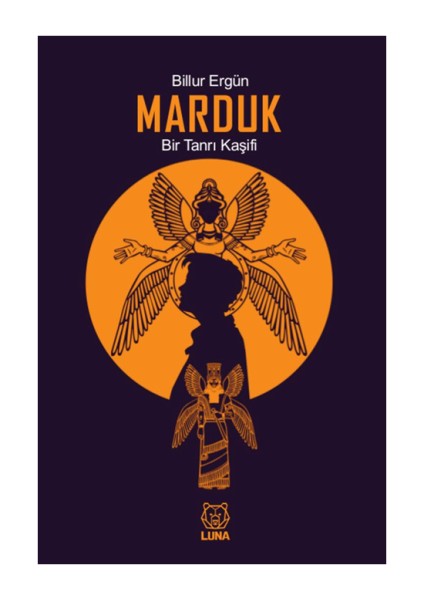 Marduk: Bir Tanrı Kaşifi