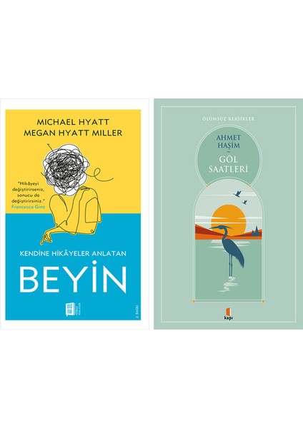 Kendine Hikayeler Anlatan Beyin + Göl Saatleri