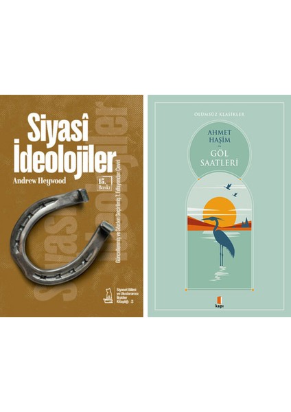 Siyasî Ideolojiler + Göl Saatleri