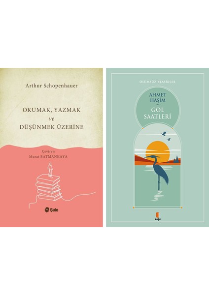 Okumak Yazmak ve Düşünmek Üzerine + Göl Saatleri