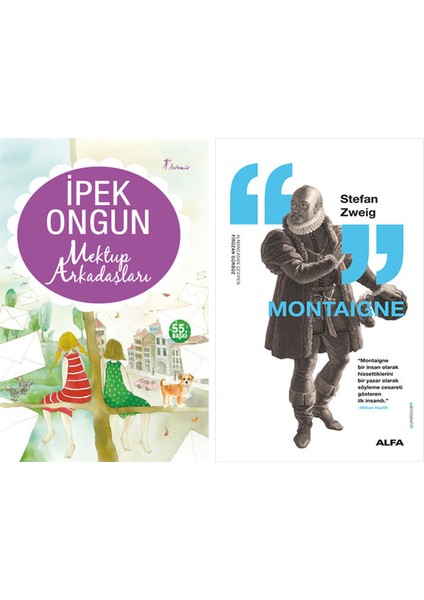 Mektup Arkadaşları + Montaigne
