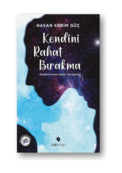Kendini Rahat Bırakma