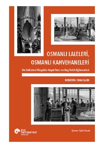 Osmanlı Laleleri, Osmanlı Kahvehaneleri