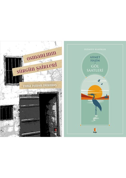Osmanlının Sürgün Şairleri + Göl Saatleri