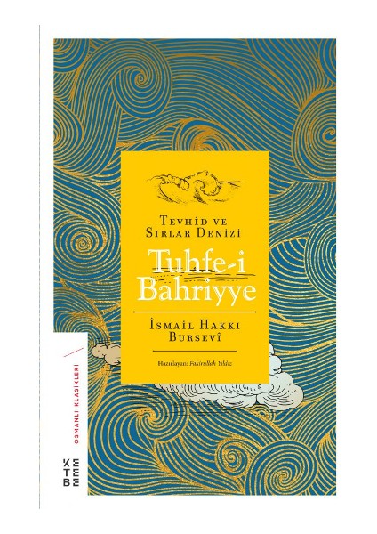 Tuhfe-I Bahriyye Tevhid ve Sırlar Denizi