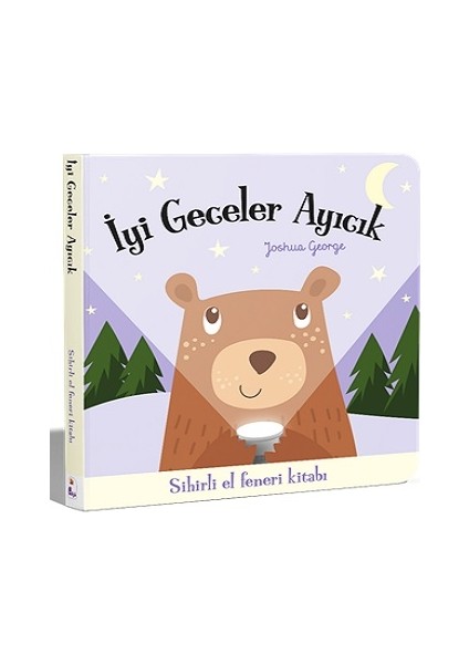 Iyi Geceler Ayıcık – Sihirli El Feneri Kitabı (Ciltli-Board Book)