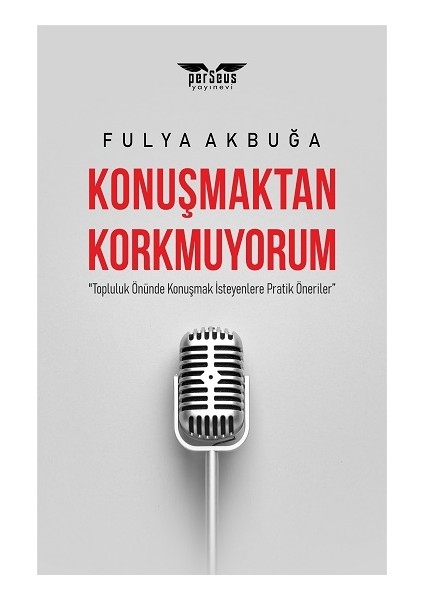 Konuşmaktan Korkmuyorum