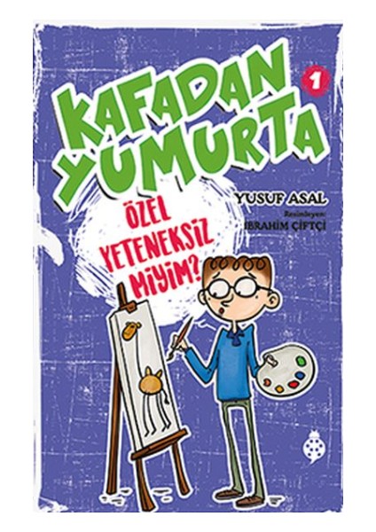 Kafadan Yumurta 1 - Özel Yeteneksiz Miyim?