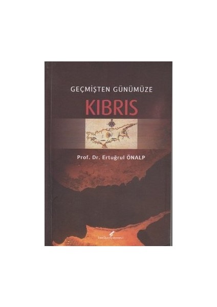 Geçmişten Günümüze Kıbrıs