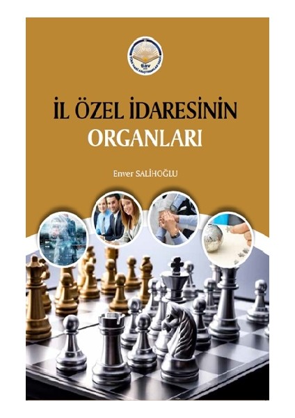 Il Özel Idaresinin Organları