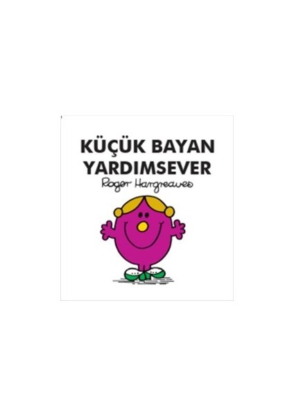 Küçük Bayan Yardımsever