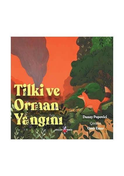 Tilki ve Orman Yangını