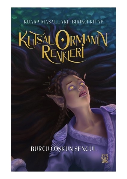 Kutsal Orman'ın Renkleri