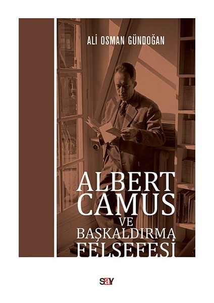 Albert Camus ve Başkaldırma Felsefesi