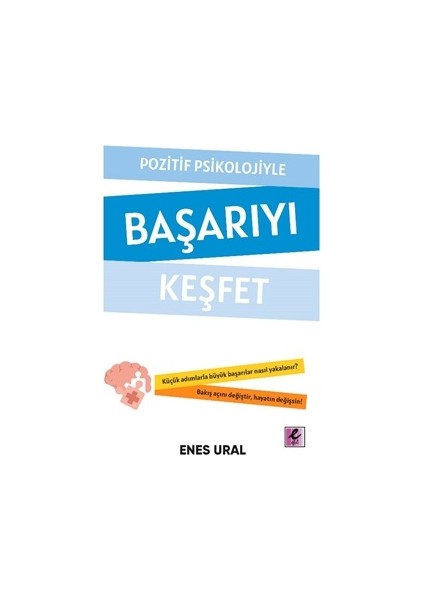 Pozitif Psikolojiyle Başarıyı Keşfet