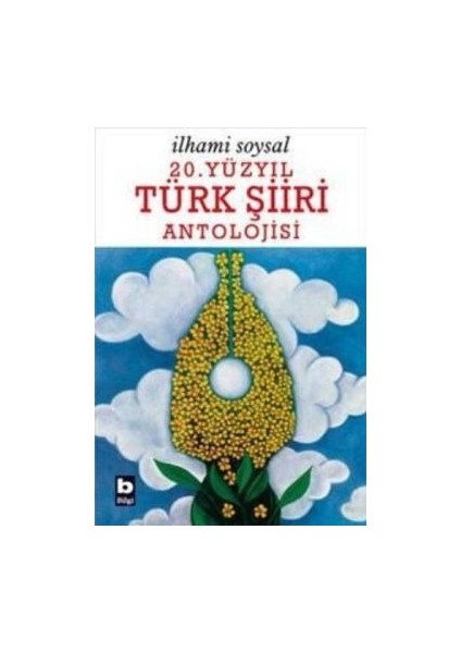 20. Yüzyıl Türk Şiiri Antolojisi