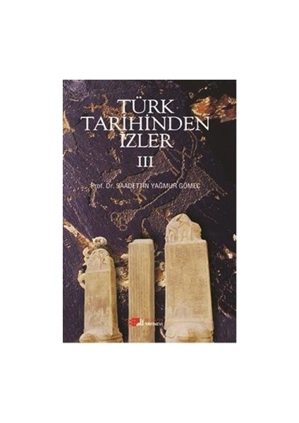 Türk Tarihinden Izler - 3
