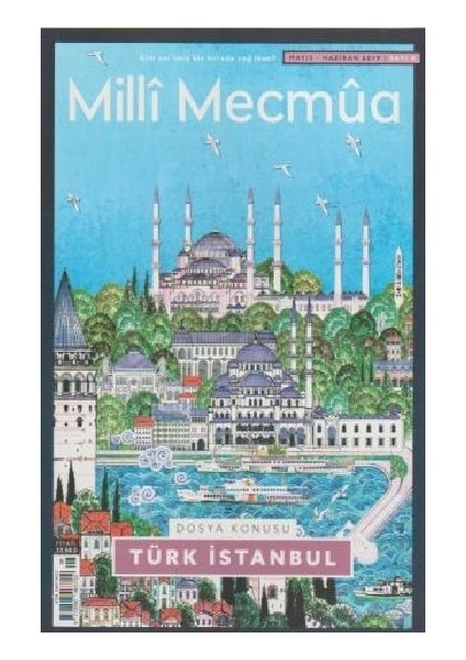 Milli Mecmua Sayı 8 / Mayıs - Haziran 2019