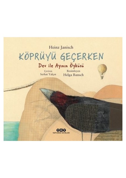 Köprüyü Geçerken - Dev ile Ayının Öyküsü