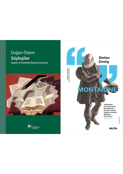 Söyleşiler + Montaigne