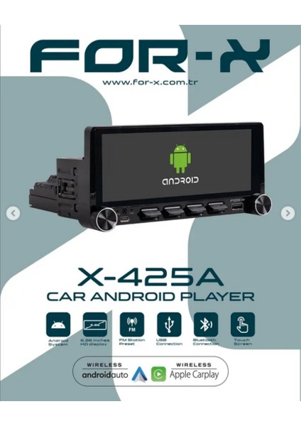 X-425A-6.86''HD-2/32GB-ANDROİD-WİFİ-BT-FM-TELEFON Şazr-Kablosuz Carplay-Hd Kameralı fiyatları