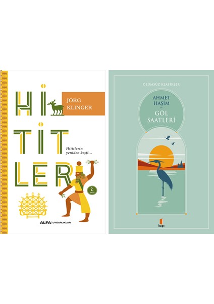 Hititler + Göl Saatleri