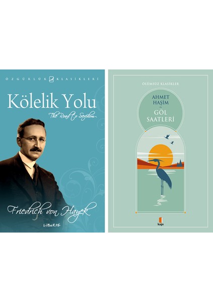 Kölelik Yolu + Göl Saatleri