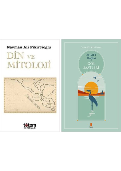 Din ve Mitoloji + Göl Saatleri