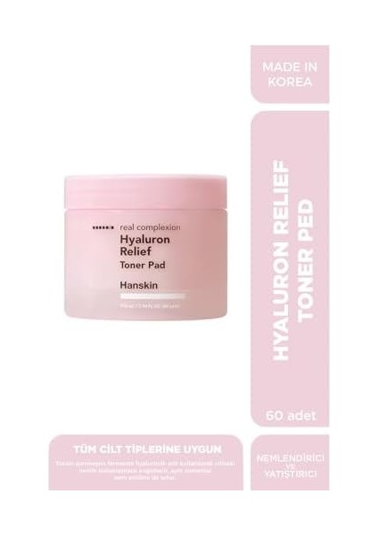 Hanskin Hyaluron Relief Toner Pad-Rahatlatıcı-Nemlendirici-Yatıştırıcı Toner Ped 210ML (60PCS) modelleri