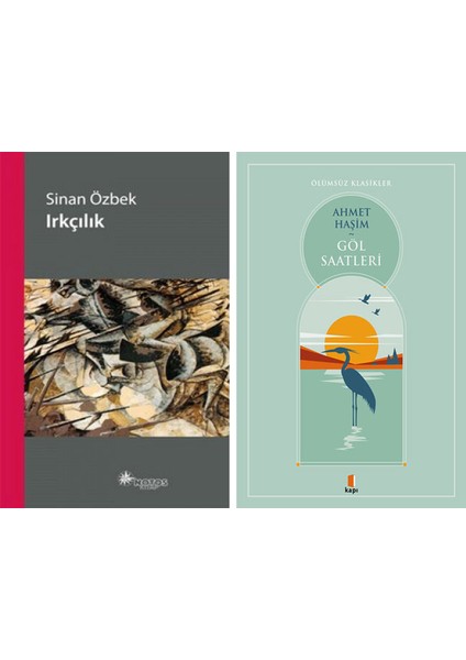 Irkçılık + Göl Saatleri