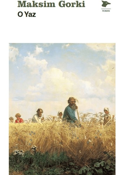 O Yaz - Maksim Gorki