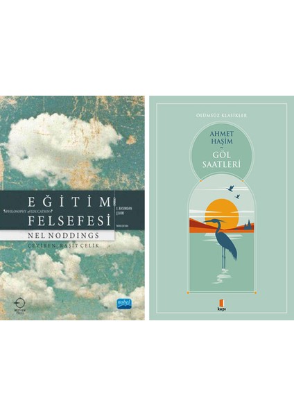Eğitim Felsefesi + Göl Saatleri