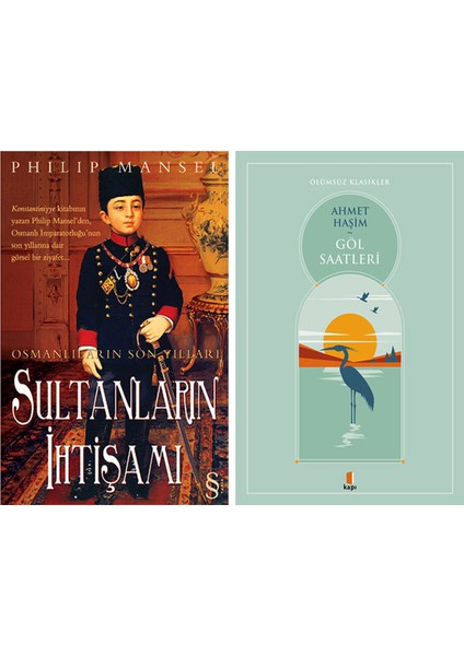 Sultanların Ihtişamı + Göl Saatleri