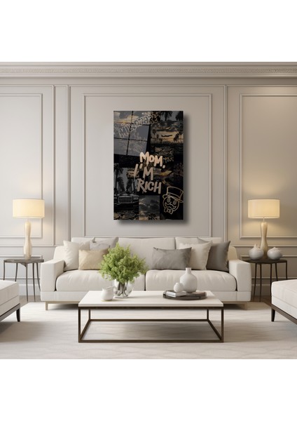 Mom I\'m Rıch - Cam Tablo - DEG0252 modelleri