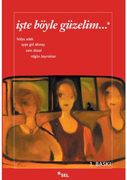 Işte Böyle Güzelim