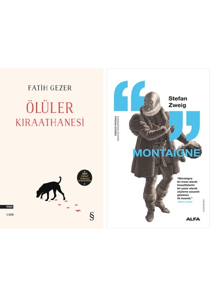 Ölüler Kıraathanesi + Montaigne