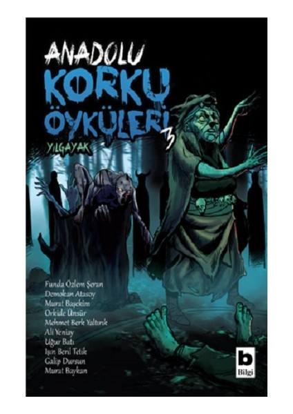 Anadolu Korku Öyküleri 3 - Yılgayak