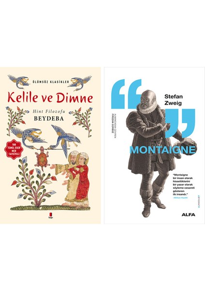 Kelile ve Dimne + Montaigne