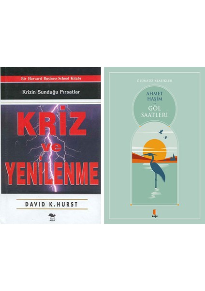 Kriz ve Yenilenme + Göl Saatleri