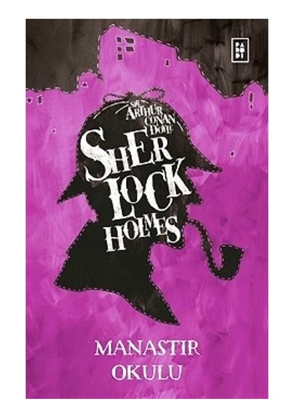 Sherlock Holmes - Manastır Okulu