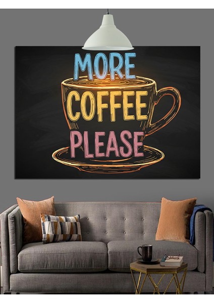 Kahve Fincanında Eğlenceli Yazı Dekoratif Kanvas - Mdf Ahşap Tablo