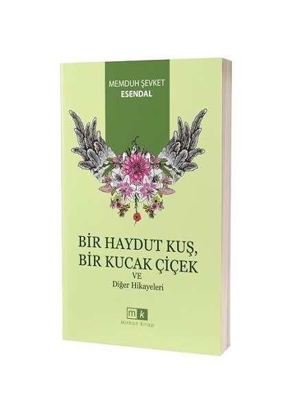 Bir Haydut Kuş, Bir Kucak Çiçek ve Diğer Hikayeler