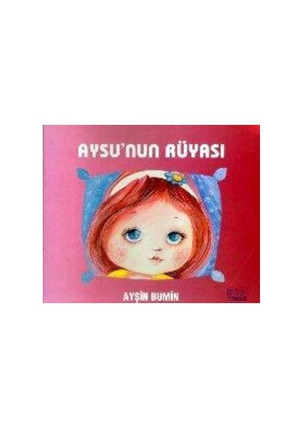 Aysu’nun Rüyası