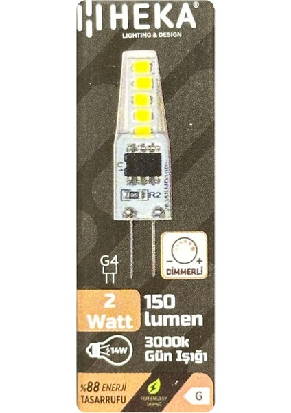 (6 Adet) Heka 2W (14W) 3000K (Sarı Işık) G4 Duylu Dim Edilebilir LED Kapsül Ampul fiyatları