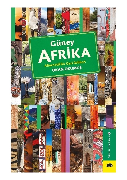 Güney Afrika – Alternatif Bir Gezi Rehberi