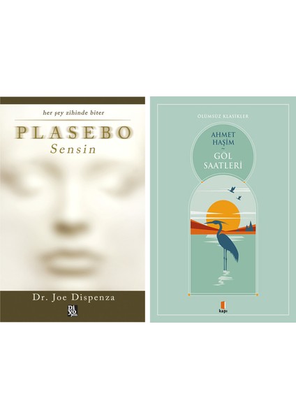 Plasebo Sensin + Göl Saatleri